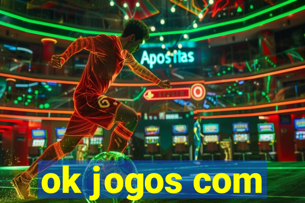 ok jogos com